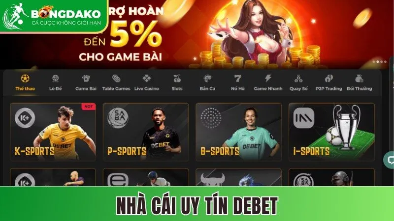 Nhà cái uy tín Debet